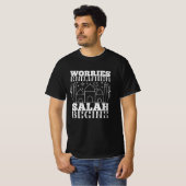 イスラーム – サラが始まると心配が終わる Tシャツ (正面フル)