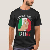 イタリおもしろいアの手のジェスチャー話が流流なサイタリアンーク Tシャツ (正面)