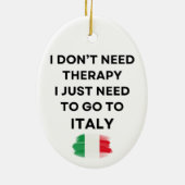 イタリアに行くだけでいい、セラピーなんかいらない セラミックオーナメント (裏面)