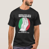イタリアのヴァファンクルイタリアンーを知りたい Tシャツ (正面)