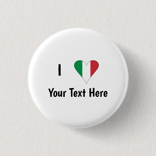イタリアの国旗ハートがあなたのテキストを愛してる 缶バッジ (正面)