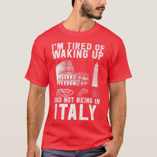 イタリアの旅行ことわざイタリアンのための文化とイタリア Tシャツ