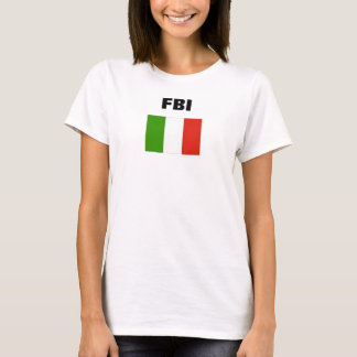 イタリアンな旗、FBI Tシャツ