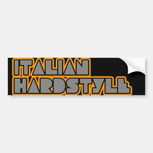 イタリアンなhardstyle バンパーステッカー (正面)