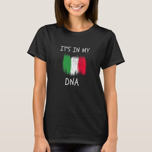 イタリアン誇りを持ったプライドは私のDNAイタリアの国Fにある Tシャツ (正面)