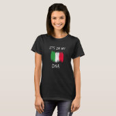 イタリアン誇りを持ったプライドは私のDNAイタリアの国Fにある Tシャツ (正面フル)