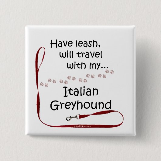 イタリアンGreyhound Travel Leash – ボタン 缶バッジ (正面)