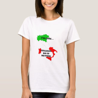 イタリア人それはよくします Tシャツ