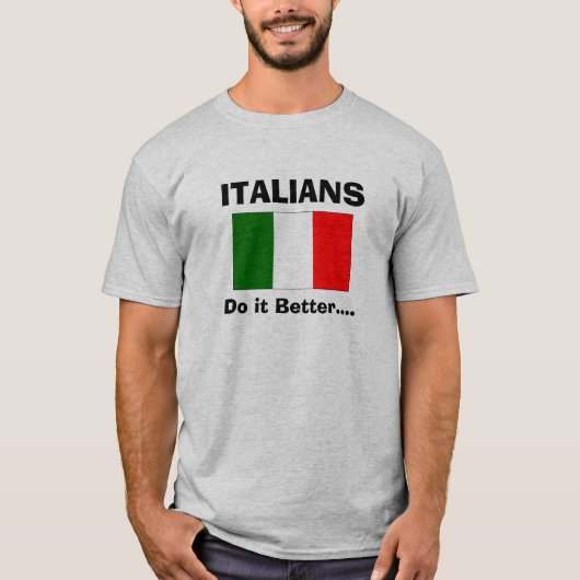 イタリア人それは…よくします Tシャツ (正面)