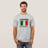 イタリア人それは…よくします Tシャツ (正面フル)