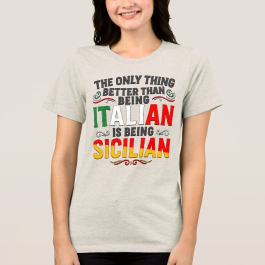 イタリア人であることよりもシチリア人であること トライブレンドTシャツ (正面)