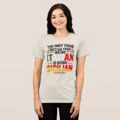 イタリア人であることよりもシチリア人であること トライブレンドTシャツ (正面全面)