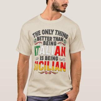 イタリア人であることよりもシチリア人であること Tシャツ