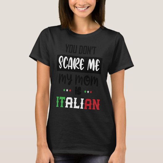 イタリア人のお母さんがついてるから怖くない イタリア イタリア人 Tシャツ (正面)