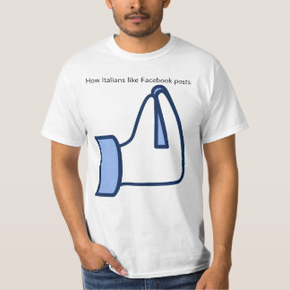 イタリア人のFacebookの投稿に対する好き – vaffanculo gest Tシャツ