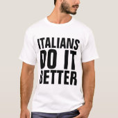 イタリア人はもっとうまい Tシャツ (正面)