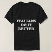 イタリア人はイタリアのイタリアン引用文よりおもしろい良い Tシャツ (デザイン正面)