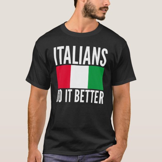 イタリア人はイタリア国旗がテーマUniを引用した方が良い Tシャツ (正面)