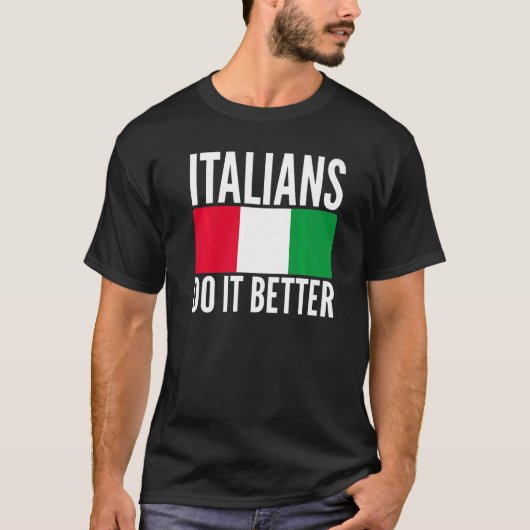 イタリア人はイタリア国旗がテーマUniを引用した方が良い Tシャツ (正面)