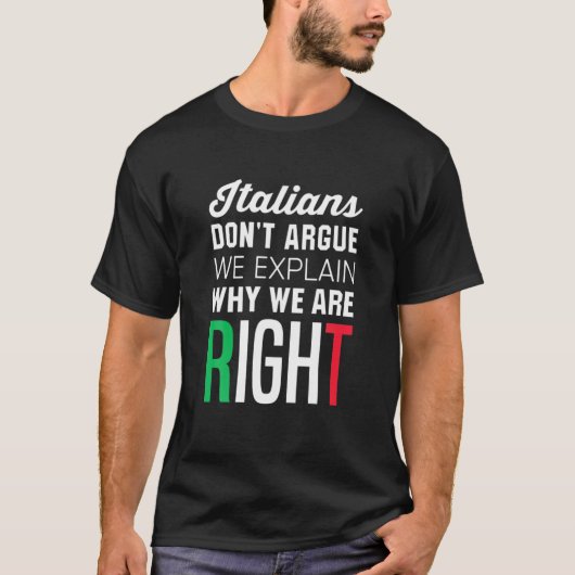 イタリア人は議論しない – おもしろいイタリアンことわざ Tシャツ (正面)