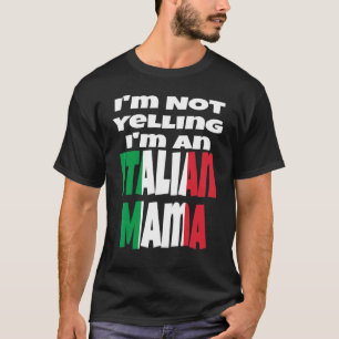 イタリア人ママだもの、怒ってなんかいない！イタリアの国旗 ユーモア Tシャツ