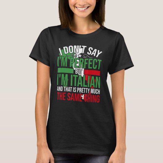 イタリア私イタリアンは完璧に見える Tシャツ (正面)