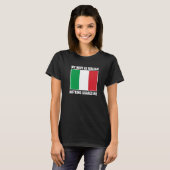 イタリア結婚したは私を恐れさせるイタリアンことはない Tシャツ (正面フル)