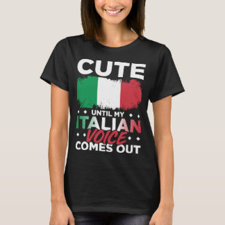 イタリア訛りが出るまで可愛い イタリアジョーク Tシャツ