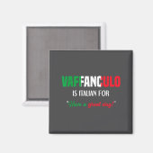イタリア語で書かれたVaffanculoデイの言葉 マグネット (正面/裏面)