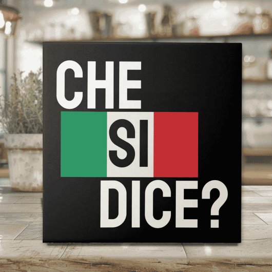 イタリア語のフレーズ "Che Si Dice?" "どうしたの?" ブラック タイル