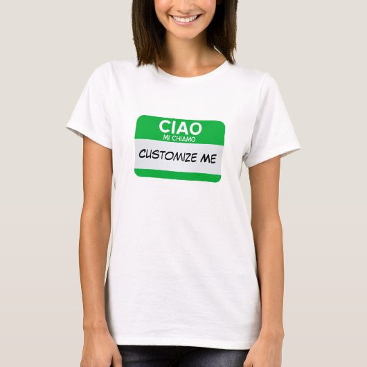イタリア語はこんにちは私の名前…カスタマイズ可能です Tシャツ (正面)