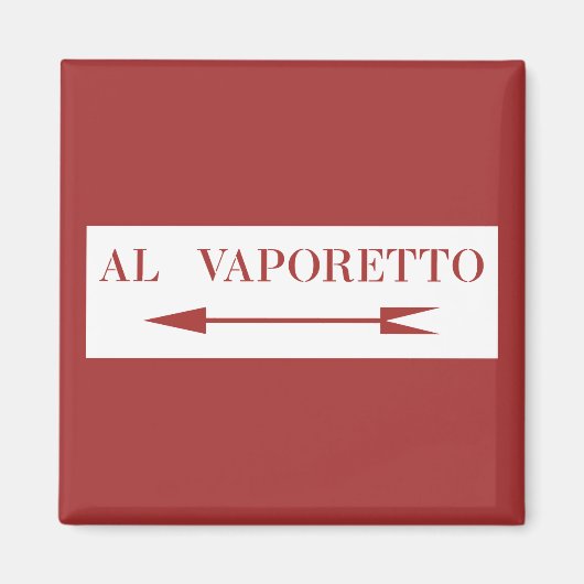 イタリア，ヴェネツィア通りサインVaporettへ マグネット (正面)