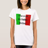 イタリア、私はイタリアンな母を生き延びました Tシャツ (正面)