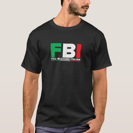 イタリアFBI完全血イタリアンイタリアン旗 Tシャツ (正面)