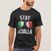 イタリイタリアンアおもしろいスラングItalia Pun Stay Scialla Tシャツ (正面)