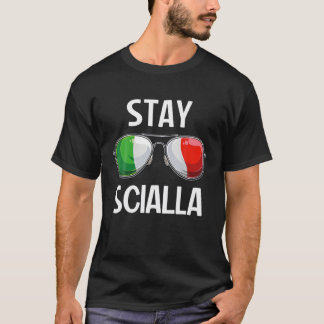 イタリイタリアンアおもしろいスラングItalia Pun Stay Scialla Tシャツ