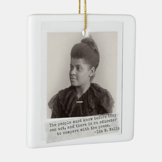 イダB.ウェルズ引用文素晴らし – 黒人女性の歴史 セラミックオーナメント (右)