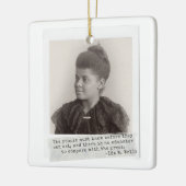 イダB.ウェルズ引用文素晴らし – 黒人女性の歴史 セラミックオーナメント (左)