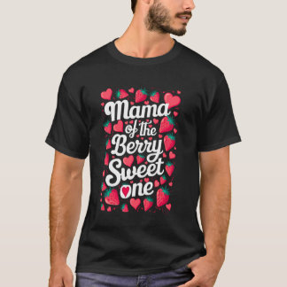 イチゴのように甘い1歳の誕生日お母さん Tシャツ