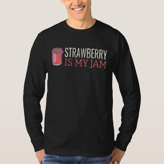 イチゴは私のイチゴのジャムだ Tシャツ (正面)