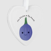 イチジクの取引だ オーナメント (正面)