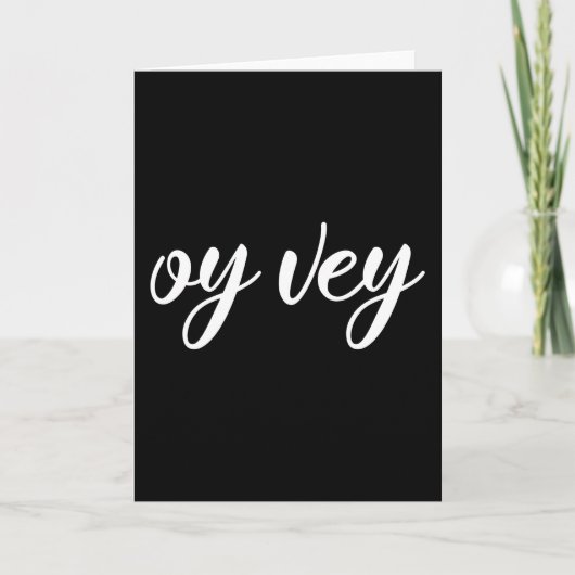 イディッおもしろいドフレーズ – Oy Vey, Jewish Holiday Gift カード (正面)