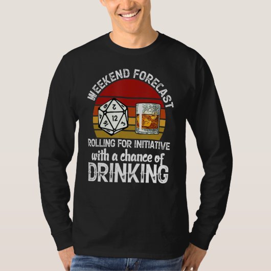 イニシアチブ転がのための週末の予測 Tシャツ (正面)