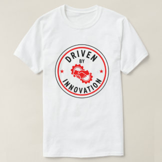 イノベーションに駆られて - モチベーション バッジ Tシャツ