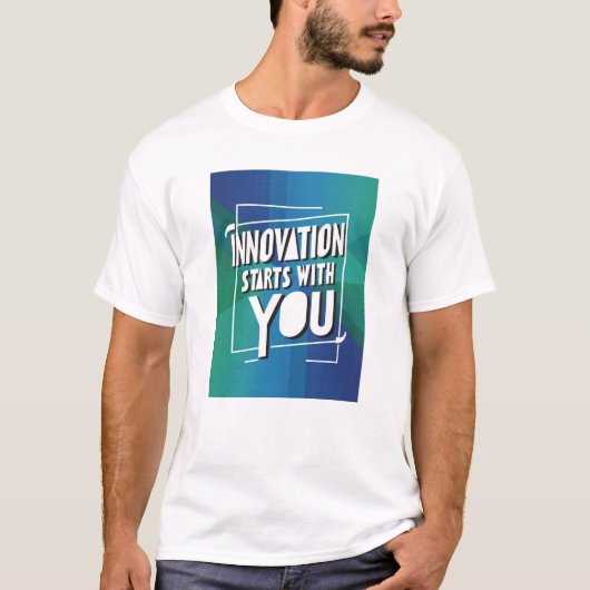 イノベーションはあなたから始まる Tシャツ (正面)