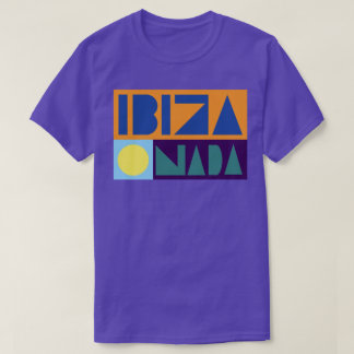 イビサ・オ・ナダ Tシャツ