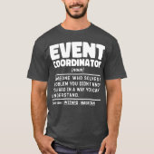 イベントコーディネーター名詞結婚式パーティーの計画クール Tシャツ (正面)