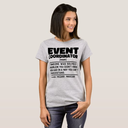 イベントコーディネーター名詞結婚式パーティーの計画クール Tシャツ (正面フル)