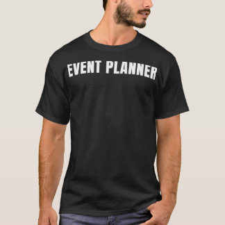 イベントプランナーおもしろい役職誕生日 Tシャツ