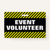 "イベント自ら申し出ます"は + 黒く及び黄色のストライプのバッジ バッジ (裏面)